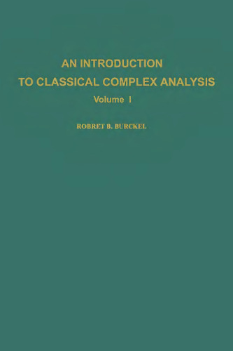 An Introduction to Classical Complex Analysis