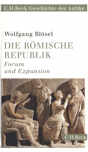 Die römische Republik: Forum und Expansion