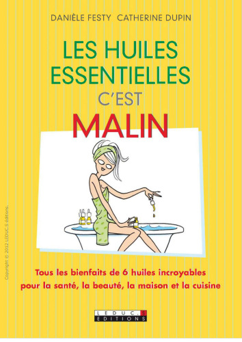Les huiles essentielles, c'est malin