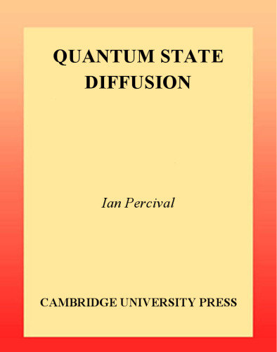 Quantum state diffusion