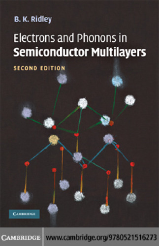 Electrons and Phonons in Semiconductor Multilayers