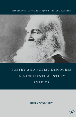 Poetry and Public Discourse in Nineteenth-Century America