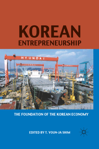 Korean Entrepreneurship: The Foundation of the Korean Economy