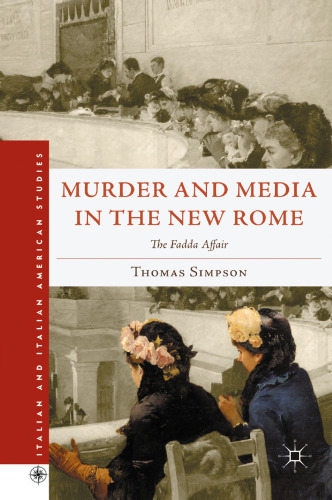 Murder and Media in the New Rome: The Fadda Affair