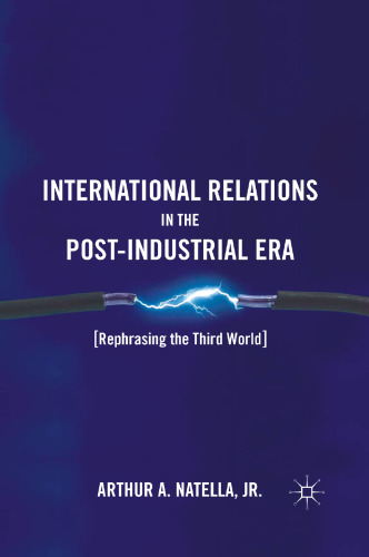 International Relations in the Post-Industrial Era: Rephrasing the Third World