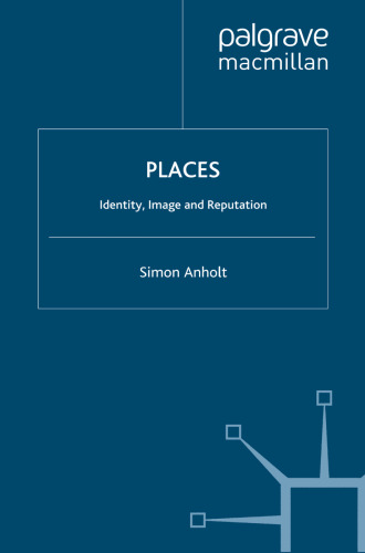 Places: Identity, Image and Reputation