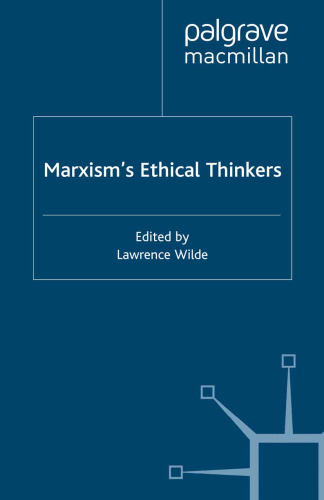 Marxism’s Ethical Thinkers