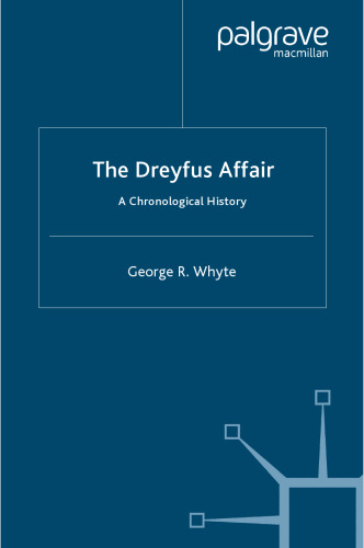 The Dreyfus Affair: A Chronological History