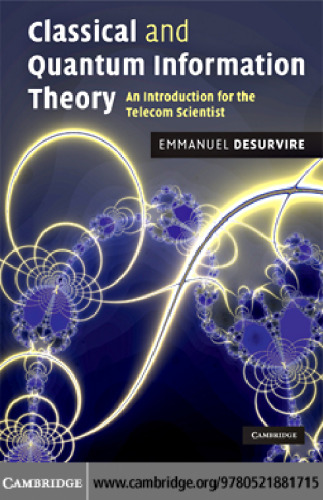 Classical and Quantum Information Theory: An Introduction for the Telecom Scientist