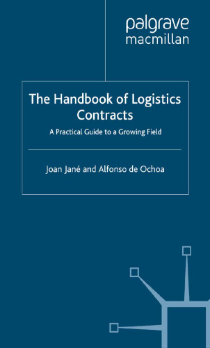 The Handbook of Logistics Contracts: A Practical Guide to a Growing Field