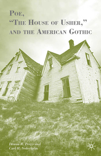 Poe, “The House of Usher,” and the American Gothic