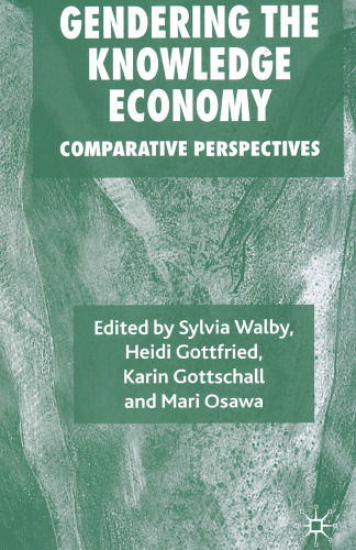 Gendering the Knowledge Economy: Comparative Perspectives