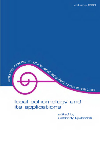 Local cohomology and its applications