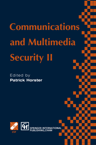 Communications and Multimedia Security II: Proceedings of the IFIP TC6/TC11 International Conference on Communications and Multimedia Security at Essen, Germany, 23rd – 24th September 1996