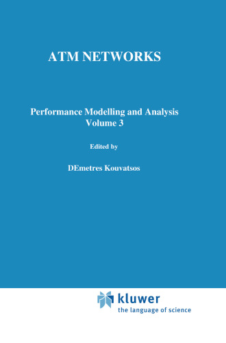 ATM Networks: Performance modelling and analysis volume 3