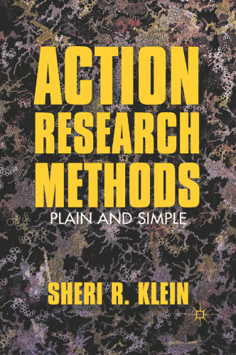 Action Research Methods: Plain and Simple