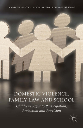 Domestic Violence, Family Law and School: Children’s Right to Participation, Protection and Provision