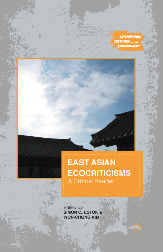 East Asian Ecocriticisms: A Critical Reader