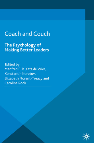 Coach and Couch: The Psychology of Making Better Leaders
