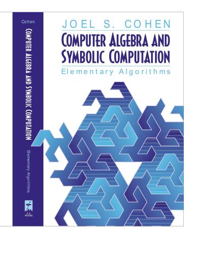 Computer algebra and symbolic computation: elementary algorithms(CDROM and book)