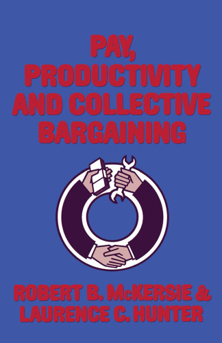 Pay, Productivity and Collective Bargaining