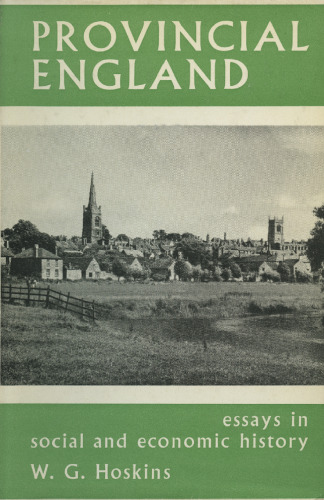Provincial England: Essays in Social and Economic History