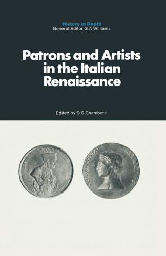 Patrons and Artists in the Italian Renaissance