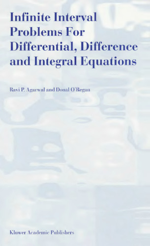 Infinite interval problems for differential, difference, and integral equations