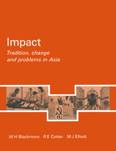 Impact: Tradition, change and problems in Asia