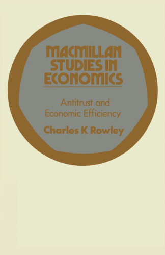 Antitrust and Economic Efficiency