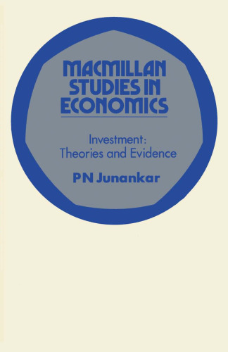 Investment: Theories and Evidence