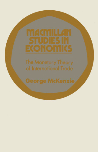 The Monetary Theory of International Trade