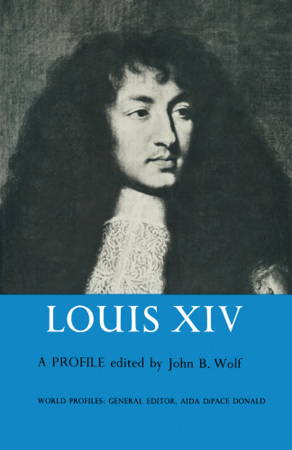 Louis XIV: A Profile