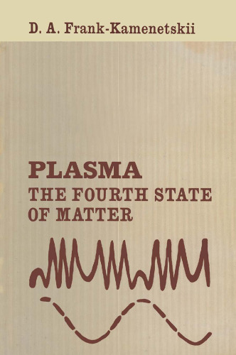 Plasma: The Fourth State of Matter