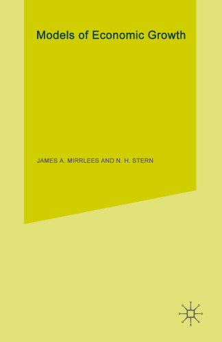 Models of Economic Growth: Proceedings of a Conference held by the International Economic Association at Jerusalem