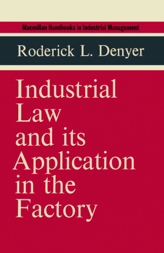 Industrial Law and its Application in the Factory
