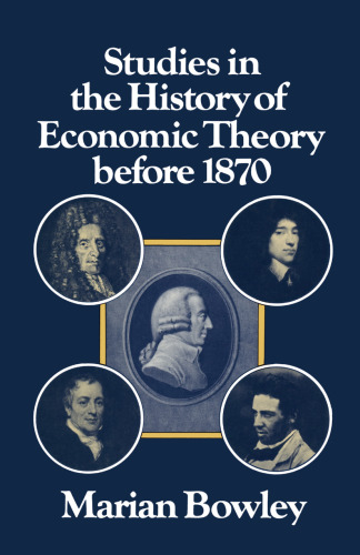 Studies in the History of Economic Theory before 1870