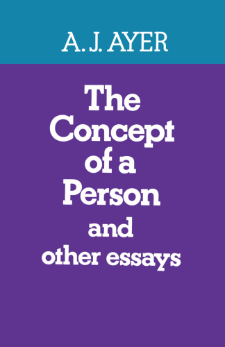 The Concept of a Person: and Other Essays