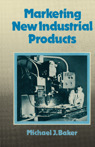 Marketing New Industrial Products