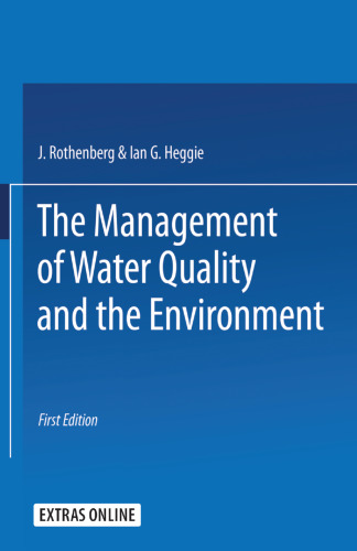 The Management of Water Quality and the Environment: Proceedings of a Conference held by the International Economic Association at Lyngby, Denmark