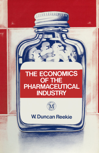 The Economics of the Pharmaceutical Industry