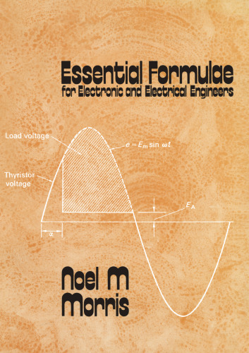 Essential Formulae for Electronic and Electrical Engineers