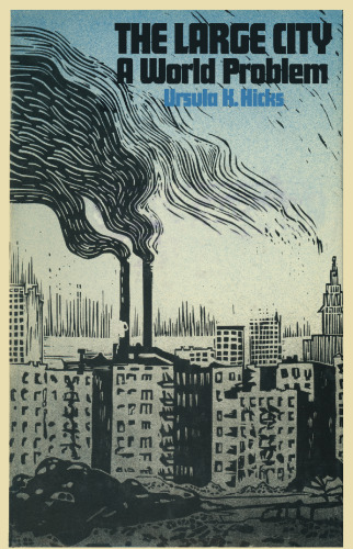 The Large City: A World Problem