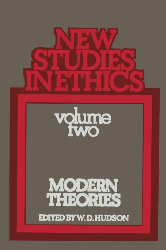 New Studies in Ethics: Volume Two: Modern Theories