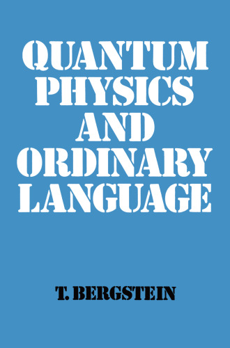 Quantum Physics and Ordinary Language