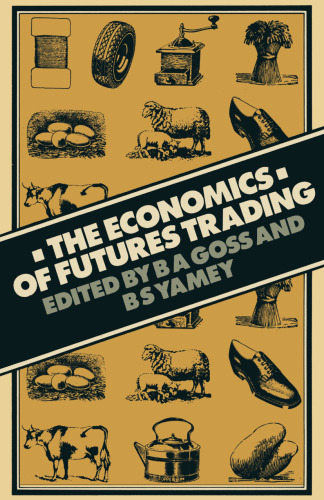 The Economics of Futures Trading