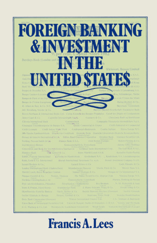 Foreign Banking and Investment in the United States: Issues and Alternatives