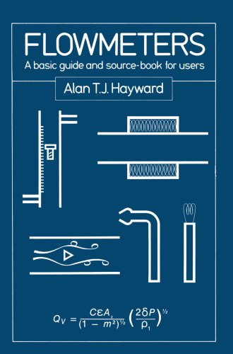 Flowmeters: A Basic Guide and Source-Book for Users