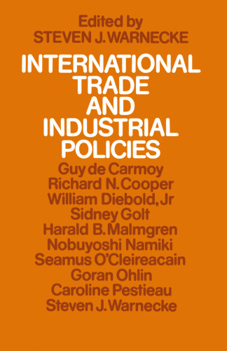 International Trade and Industrial Policies: Government Intervention and an Open World Economy