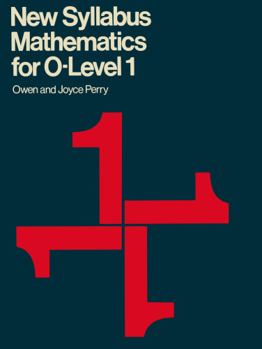 New Syllabus Mathematics for O-Level 1